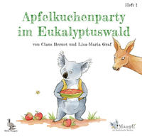 Apfelkuchenparty im Eukalyptuswald