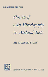 Elements of Art Historiography in Medieval Texts