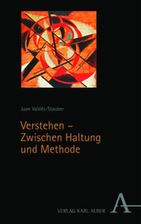 Verstehen – Zwischen Haltung und Methode