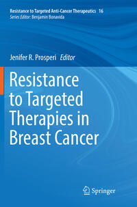 Resistance to Targeted Therapies in Breast Cancer