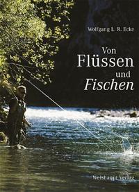 Von Flüssen und Fischen