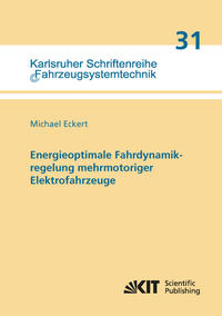 Energieoptimale Fahrdynamikregelung mehrmotoriger Elektrofahrzeuge