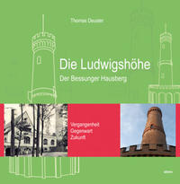 Die Ludwigshöhe - Der Bessunger Hausberg