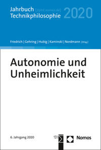 Autonomie und Unheimlichkeit