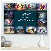 Fußball und tolle Sprüche (hochwertiger Premium Wandkalender 2025 DIN A2 quer), Kunstdruck in Hochglanz