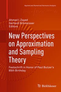 New Perspectives on Approximation and Sampling Theory