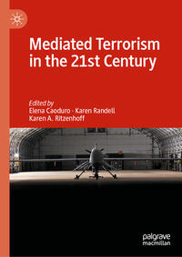 Mediated Terrorism in the 21st Century