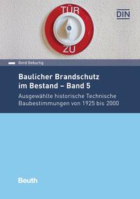 Baulicher Brandschutz im Bestand: Band 5 - Buch mit E-Book