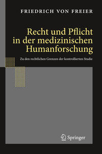 Recht und Pflicht in der medizinischen Humanforschung