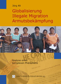 Globalisierung, illegale Migration, Armutsbekämpfung