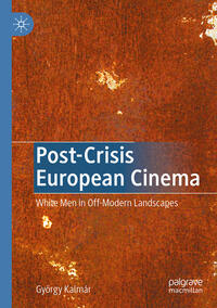 Post-Crisis European Cinema