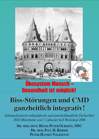 Biss-Störungen und CMD - ganzheitlich integrativ!