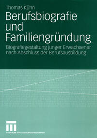 Berufsbiografie und Familiengründung