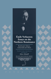 Émile Verhaeren: Essays on the Northern Renaissance