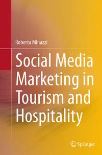 Social Media Marketing in Tourism and Hospitality