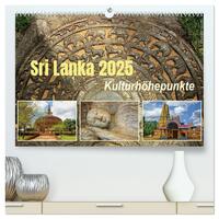 Sri Lanka 2025 Kulturhöhepunkte (hochwertiger Premium Wandkalender 2025 DIN A2 quer), Kunstdruck in Hochglanz