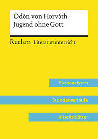 Ödön von Horváth: Jugend ohne Gott (Lehrerband) | Mit Downloadpaket (Unterrichtsmaterialien)