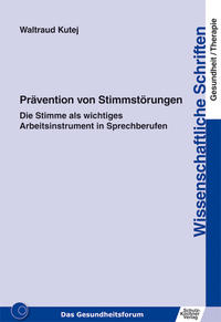 Prävention von Stimmstörungen