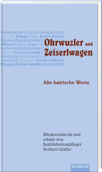 Ohrwuzler und Zeiserlwagen