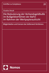 Die Reduzierung der Verbandsgeldbuße im Bußgeldverfahren der BaFin im Rahmen der Wertpapieraufsicht