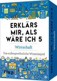 Erklärs mir, als wäre ich 5 – Wirtschaft