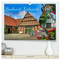 Baukunst Fachwerk (hochwertiger Premium Wandkalender 2025 DIN A2 quer), Kunstdruck in Hochglanz