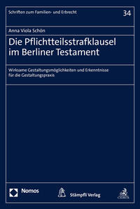 Die Pflichtteilsstrafklausel im Berliner Testament