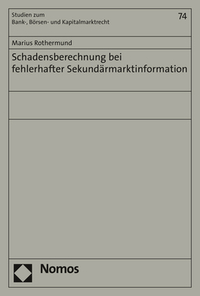 Schadensberechnung bei fehlerhafter Sekundärmarktinformation