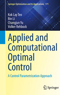 Applied and Computational Optimal Control