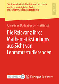 Die Relevanz ihres Mathematikstudiums aus Sicht von Lehramtsstudierenden