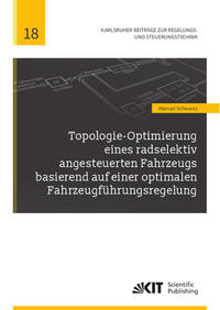 Topologie-Optimierung eines radselektiv angesteuerten Fahrzeugs basierend auf einer optimalen Fahrzeugführungsregelung