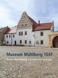 Museum Mühlberg 1547