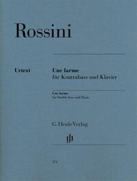 Gioachino Rossini - Une larme für Kontrabass und Klavier