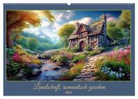 Landschaft romantisch gesehen (Wandkalender 2025 DIN A2 quer), CALVENDO Monatskalender