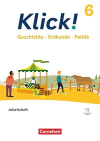 Klick! - Fächerübergreifendes Lehrwerk für Lernende mit Förderbedarf - Geschichte, Erdkunde, Politik - Fachhefte für alle Bundesländer - Ausgabe ab 2024 - 6. Schuljahr