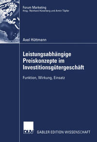 Leistungsabhängige Preiskonzepte im Investitionsgütergeschäft