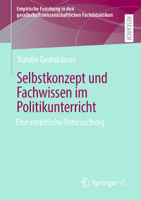 Selbstkonzept und Fachwissen im Politikunterricht