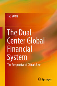 The Dual-Center Global Financial System