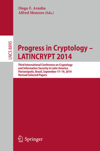 Progress in Cryptology - LATINCRYPT 2014