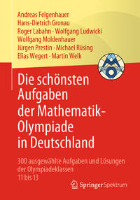 Die schönsten Aufgaben der Mathematik-Olympiade in Deutschland