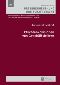 Pflichtenkollisionen von Geschäftsleitern