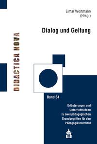 Dialog und Geltung