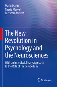 The New Revolution in Psychology and the Neurosciences