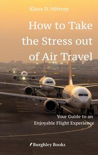 How to Take the Stress out of Air Travel