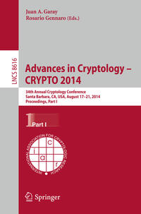 Advances in Cryptology -- CRYPTO 2014