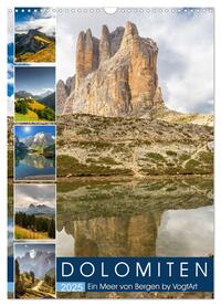 Dolomiten, ein Meer aus Bergen by VogtArt (Wandkalender 2025 DIN A3 hoch), CALVENDO Monatskalender