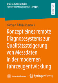 Konzept eines remote Diagnosesystems zur Qualitätssteigerung von Messdaten in der modernen Fahrzeugentwicklung