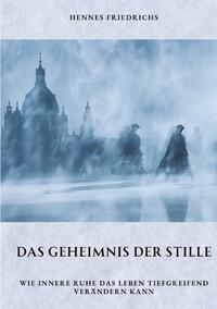 Das Geheimnis der Stille