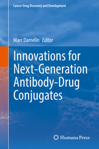 Innovations for Next-Generation Antibody-Drug Conjugates