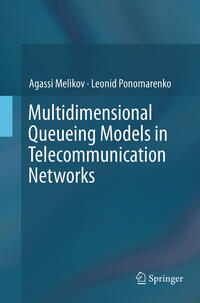 Multidimensional Queueing Models in Telecommunication Networks